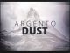 Argento Dust – See me now