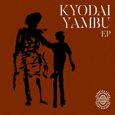 EP: Kyodai – Yambu (Zip File)