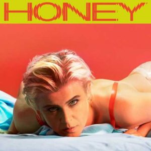 ALBUM: Robyn – Honey (Zip File)