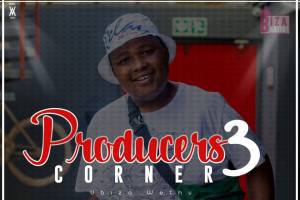 uBizza Wethu - Producers Corner 3 (20K Appreciation Mix)