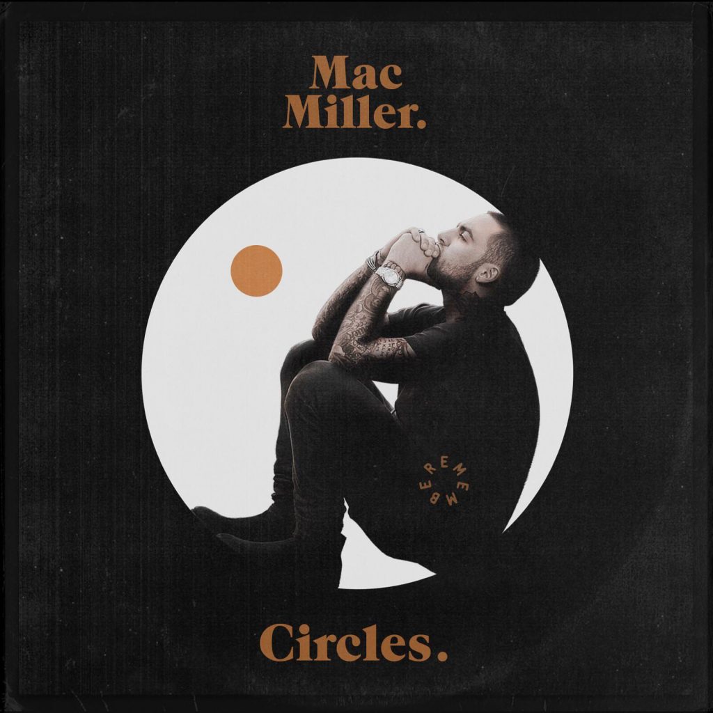 DOWNLOAD Mac Miller – Circles | HIPHOPDE