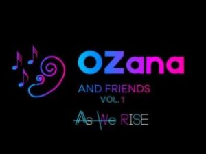 OZana & Homeboyz Muzik – Be