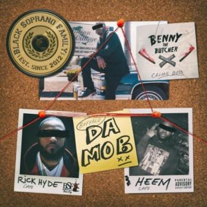 Benny The Butcher ft. Rick Hyde & Heem - Da Mob Quarantine