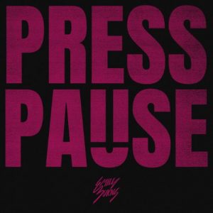Emily Burns - Press Pause