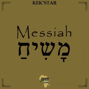 Kek’Star - Messiah