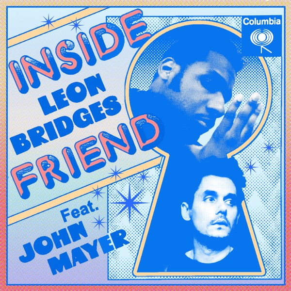 Leon Bridges - Inside Friend - Single (feat. John Mayer)