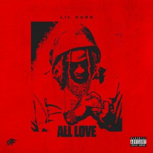 Lil Durk - All Love