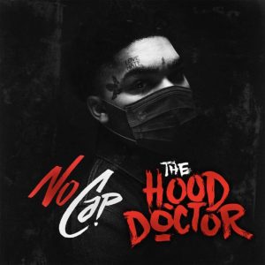 NoCap - The Hood Doctor