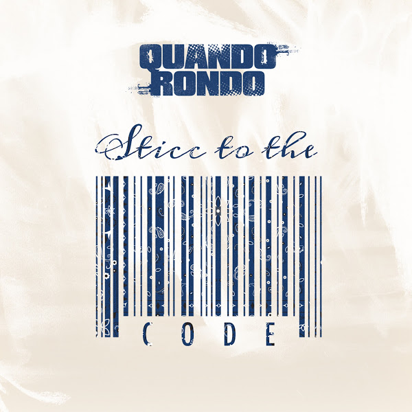 Quando Rondo - Sticc to the Code
