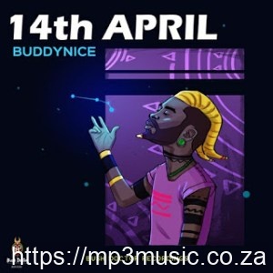 Buddynice – 14th April (Chronical Deep Remix) Buddynice – 14th April (Chronical Deep Remix)