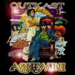 OutKast - Aquemini (1998)