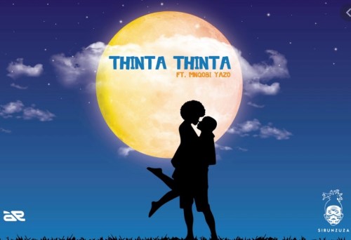 Sibu Nzuza – Thinta Thinta Ft. Mnqobi Yazo Sibu Nzuza – Thinta Thinta feat. Mnqobi Yazo