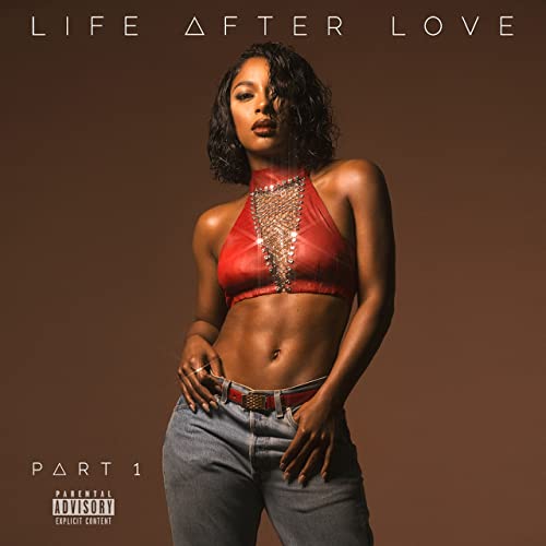Victoria Monet - Life After Love, Pt. 1 (2018)