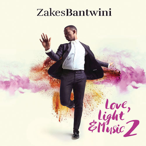 Zakes Bantwini - Love, Light & Music 2
