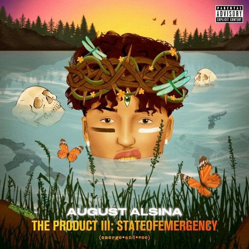 August Alsina - The Product III stateofEMERGEncy