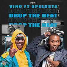 DJ Vino – Drop The Heat feat. DJ Speedsta DJ Vino – Drop The Heat feat. DJ Speedsta