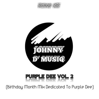 Johnny D’MusiQ – Purple Dee Mix Vol. 2 Johnny D’MusiQ – Purple Dee Mix Vol. 2