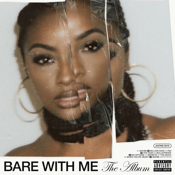 Justine Skye - BARE WITH ME (The Album)