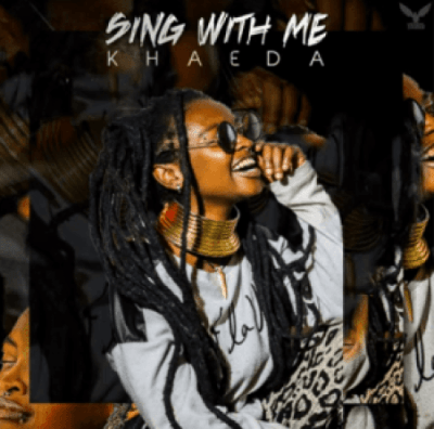Khaeda – Sing with Me Khaeda – Sing with Me