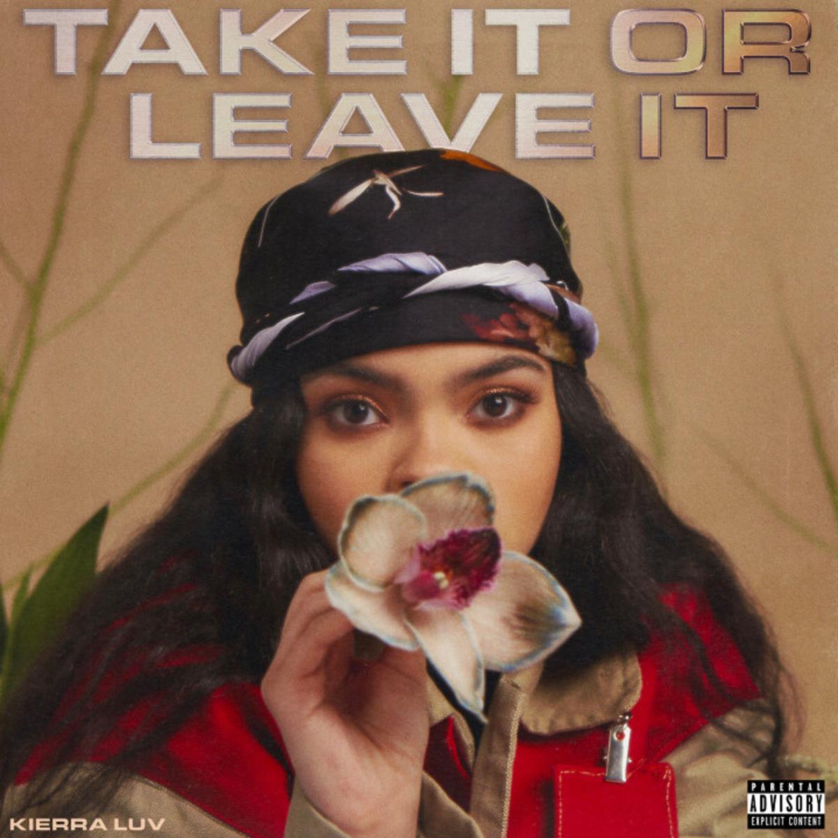 Kierra Luv - Take It Or Leave It