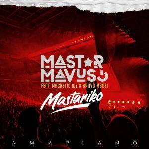 Mastar – Mastariko Ft. Magnetic Djs & Bravo Mboz Mastar – Mastariko feat. Magnetic Djs & Bravo Mboz