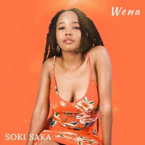 Soki Saka – Wena Soki Saka – Wena