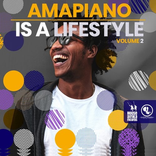 Various Artists - AmaPiano Is A LifeStyle Vol. 2