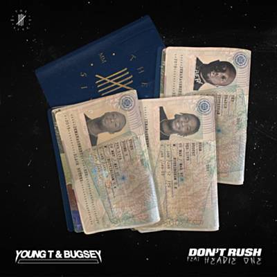 Young T & Bugsey - Don't Rush (ft. Dababy)