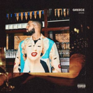 EP: Drake - Greece