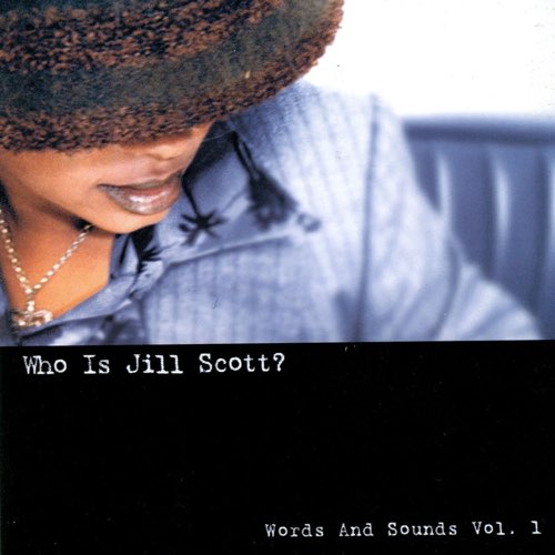 Jill Scott - Who Is Jill Scott Words and Sounds, Vol. 1