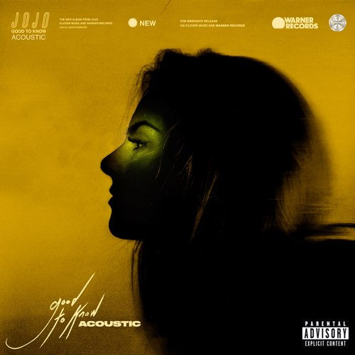 ALBUM: JoJo - good to know (Acoustic) ALBUM: JoJo - good to know (Acoustic)