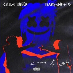 Juice WRLD - Come & Go (feat. Marshmello)