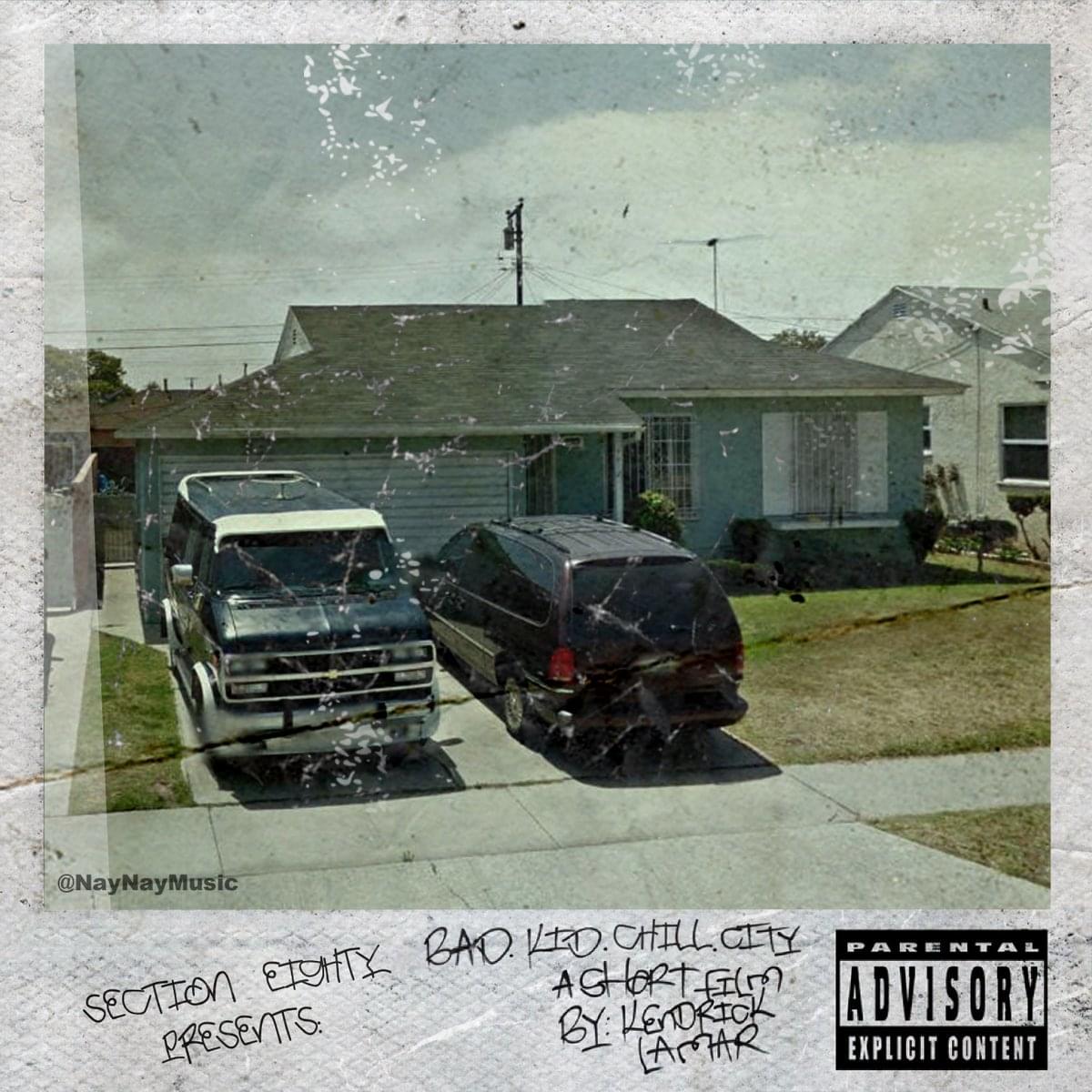 Kendrick Lamar - Bad Kid Chill City
