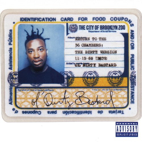Ol’ Dirty Bastard - Return to the 36 Chambers The Dirty Version