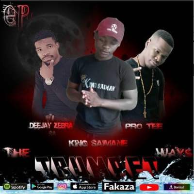 Pro Tee – The Trumpet Ways feat. King Saiman & Deejay Zebra SA Pro Tee – The Trumpet Ways feat. King Saiman & Deejay Zebra SA