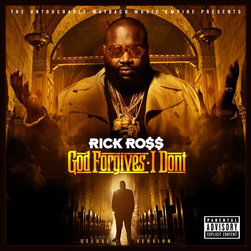 Rick Ross - God Forgives, I Don't