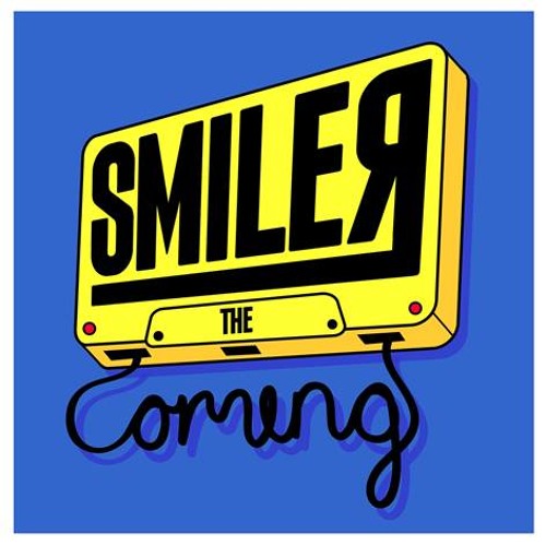 Smiler - The Coming