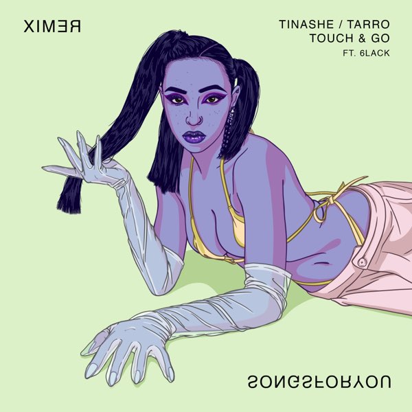Tinashe - Touch & Go (Remix) (feat. Tarro & 6LACK)