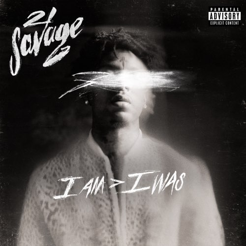 21 Savage - i am i was