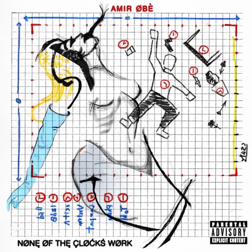 Amir Obè - None of the Clocks Work