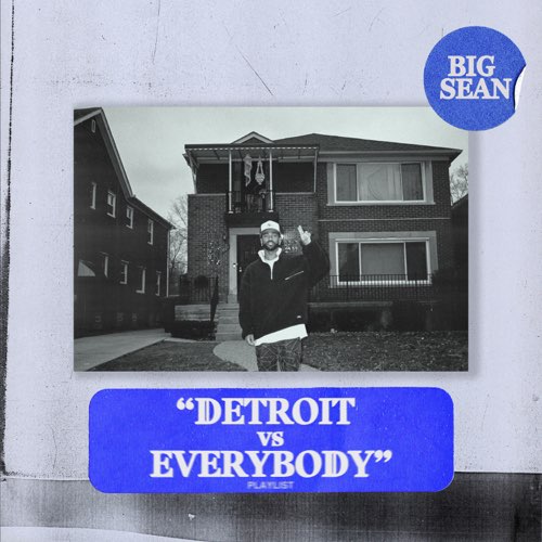 Big Sean - Detroit vs. Everybody