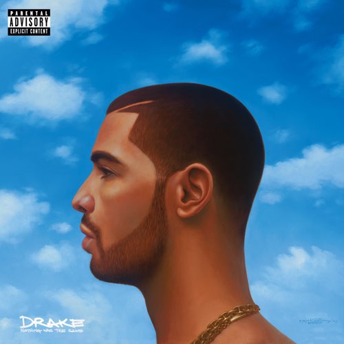 ALBUM: Drake - Nothing Was the Same (Deluxe) Drake - Nothing Was the Same (Deluxe)