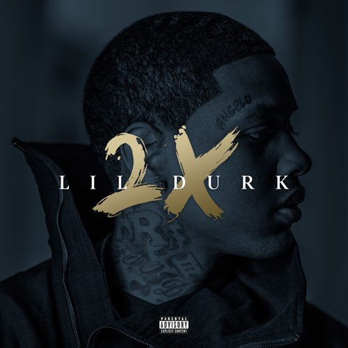 Lil Durk - Lil Durk 2X (Deluxe)