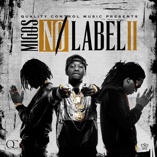 ALBUM: Migos - No Label II ALBUM: Migos - No Label II