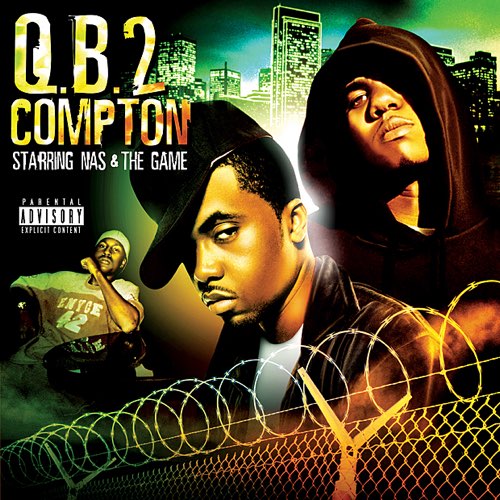 Nas & The Game - Q.B. 2 Compton