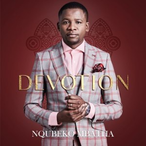 Nqubeko Mbatha – You Reign Forever Nqubeko Mbatha – You Reign Forever