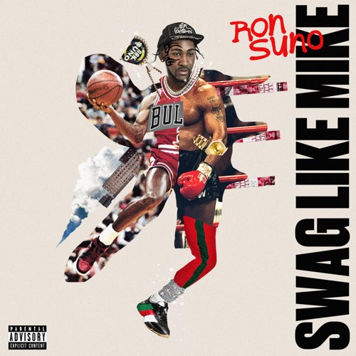 Ron Suno - SWAG LIKE MIKE