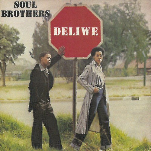 Soul Brothers - Deliwe