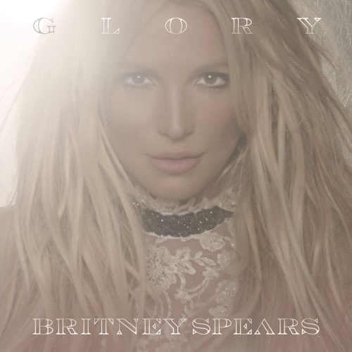 Britney Spears - Glory (Deluxe Version)