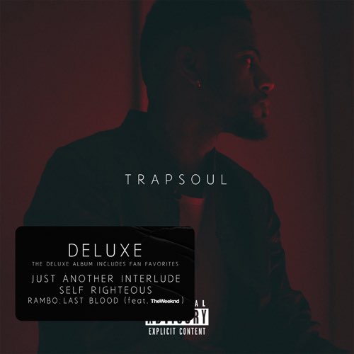 Bryson Tiller - T R A P S O U L (Deluxe)